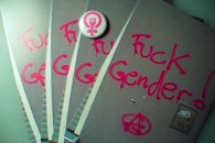 Fuck Gender! Yeah, That's Right! Fuck it in the Arse!, mid-2008