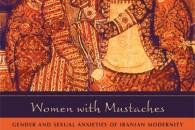 Afsaneh Najmabadi — Women with Mustaches and Men without Beards