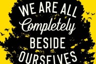 Karen Joy Fowler — We Are All Completely Beside Ourselves
