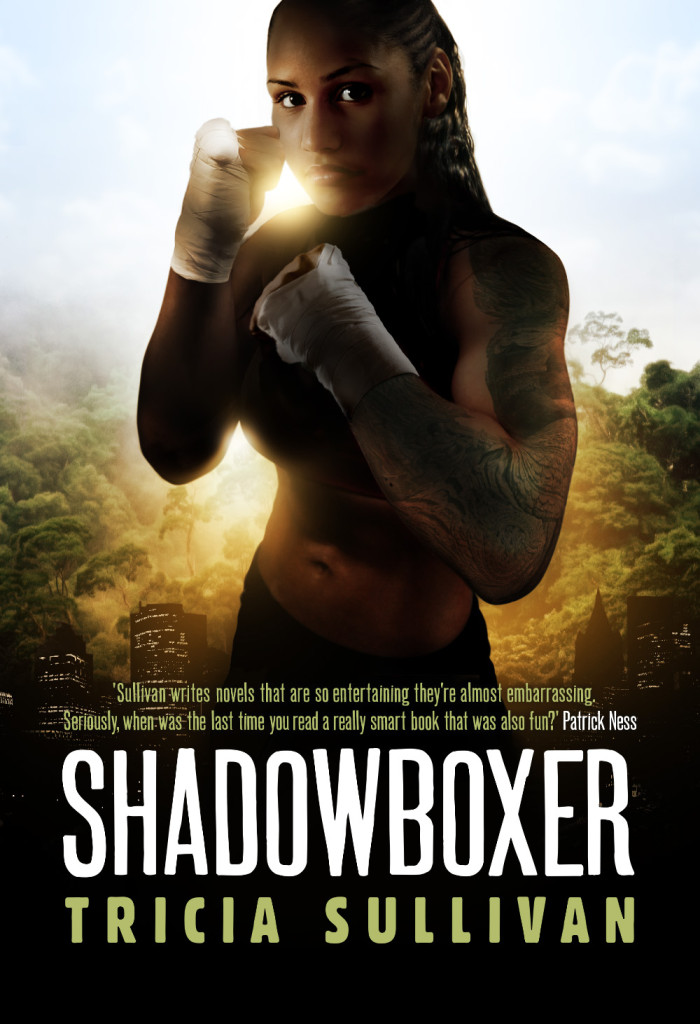 Tricia Sullivan — Shadowboxer