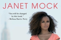 Janet Mock — Redefining Realness: My Path to Womanhood, Identity, Love & So Much More