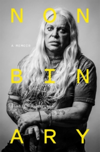 Genesis P-Orridge — Nonbinary: A Memoir